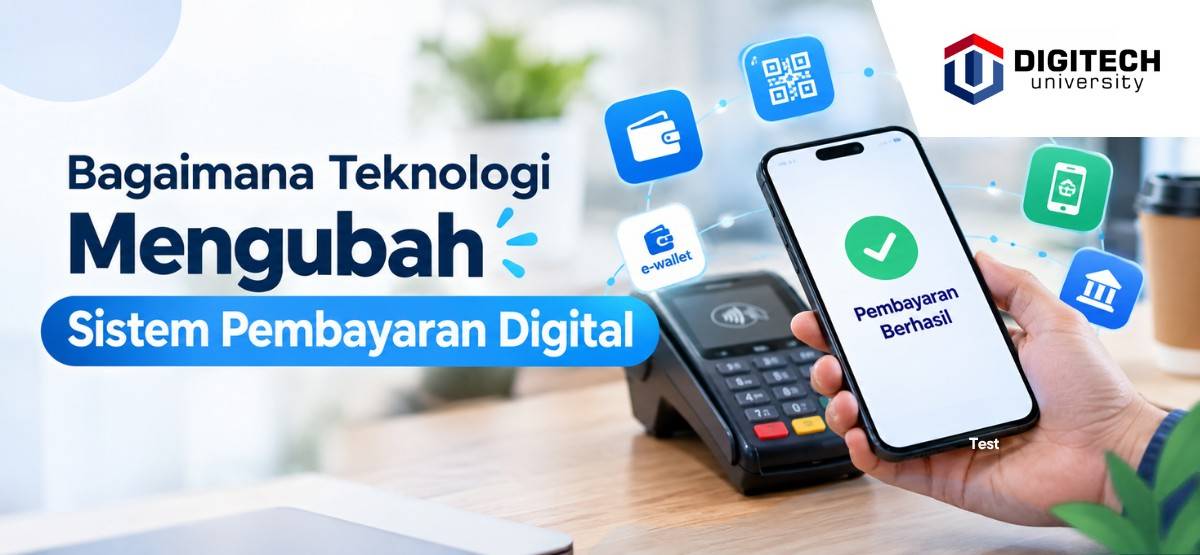 Bagaimana Teknologi Mengubah Sistem Pembayaran Digital: Universitas Swasta di Bandung